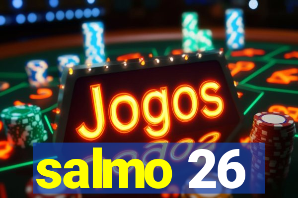 salmo 26